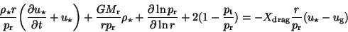 \begin{displaymath}
\frac{\rho_{\star} r}{p_{\rm r}} \bigg( \frac{\partial u_{\s...
...rm r}})=-X_{\rm drag} \frac{r}{p_{\rm r}}(u_{\star}-u_{\rm g})
\end{displaymath}