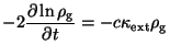 $\displaystyle -2\frac{\partial \ln \rho_{\rm g}}{\partial t}= -c \kappa_{\rm ext}\rho_{\rm g}$