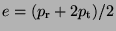 $e=(p_{\rm r}+2p_{\rm t})/2$