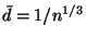 $\bar{d}=1/n^{1/3}$