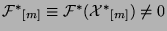 ${{\cal F}^*}\ensuremath{_{[ m]}}\equiv {{\cal F}^*}({{\cal X}^*}\ensuremath{_{[ m]}})\ne 0$